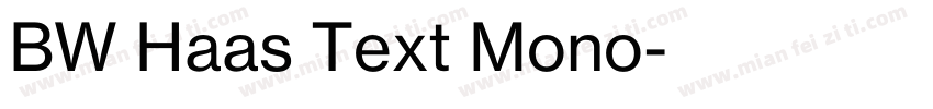 BW Haas Text Mono字体转换